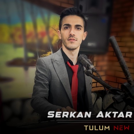 TULUM HALAY NEW ft. Serkan Aktar | Boomplay Music