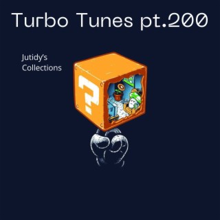 Turbo Tunes pt.200