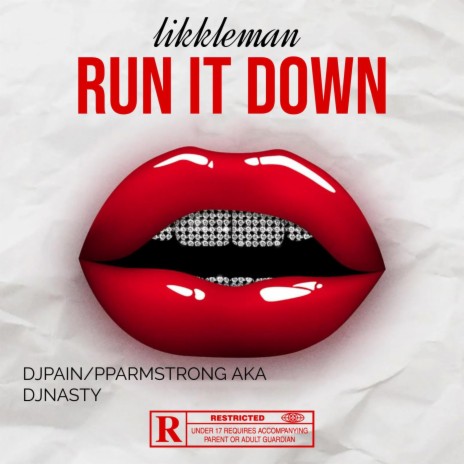 Run It Down (Djpain1 & PPARMSTRONG/DJNASTY Remix) ft. Djpain1 & PPARMSTRONG/DJNASTY | Boomplay Music