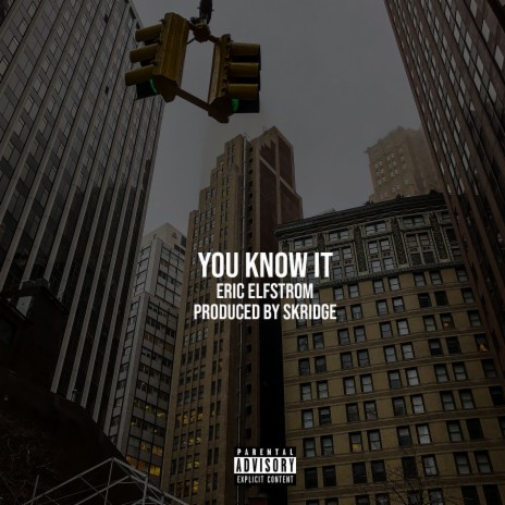 You Know It | Boomplay Music