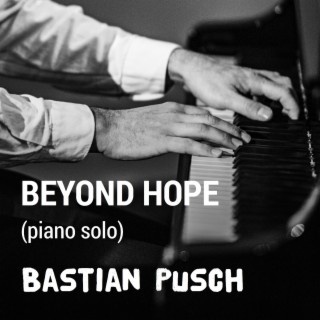 Beyond Hope (Piano Solo)