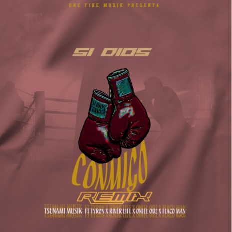 Si Dios Conmigo ft. Oniel Odz, Flaco Man, Tyron El Embajador de Cristo & River Life | Boomplay Music