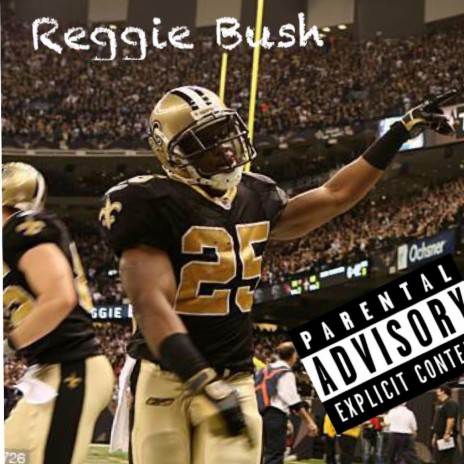Reggie Bush | Boomplay Music