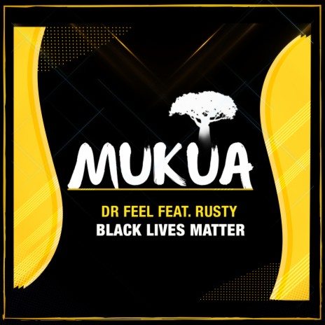 Black Lives Matter ft. Rusty