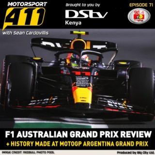 Motorsport 411 - E71 | F1 Australian Grand Prix Review