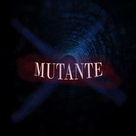 Mutante, Pt. 2 | Boomplay Music