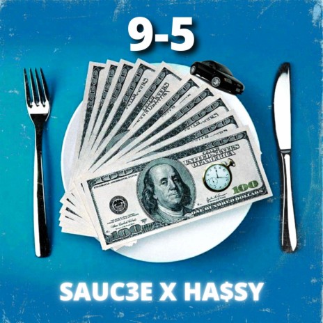 9-5 ft. Ha$sy | Boomplay Music