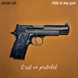 This Is My Gun