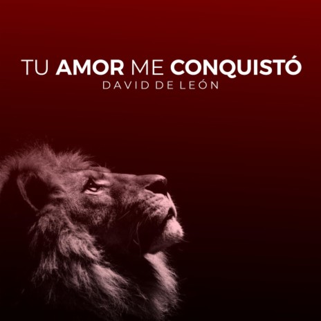 Tu Amor Me Conquisto | Boomplay Music