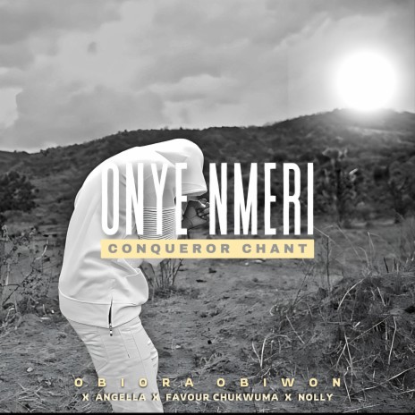 Onye Nmeri (Conqueror Chant) ft. Angella, Favour Chukwuma & Nolly
