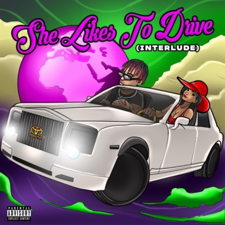 She Like To Drive (Interlude) | Boomplay Music