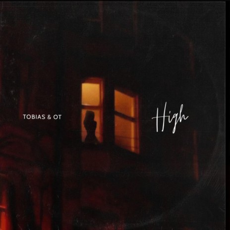 High ft. Tobias | Boomplay Music