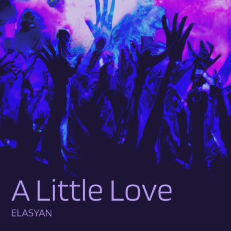 A Little Love | Boomplay Music