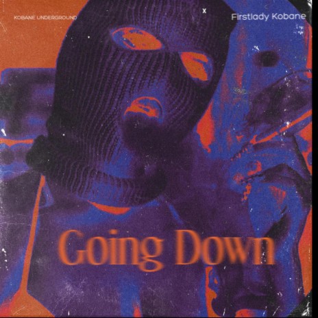 Going Downn | Boomplay Music