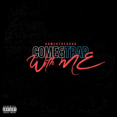 Come & Trap With Me | Boomplay Music