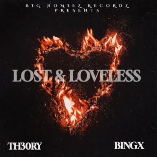 Lost & Loveless ft. Bingx lyrics | Boomplay Music