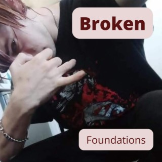 Broken foundations