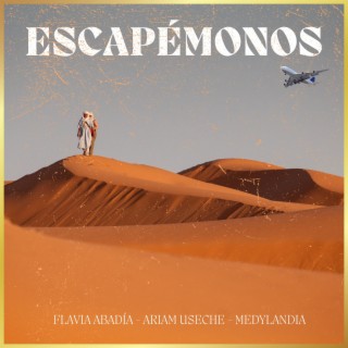 Escapémonos ft. Ariam Useche & Medylandia lyrics | Boomplay Music