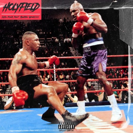 Holyfield (feat. Bubba Sparxxx) | Boomplay Music