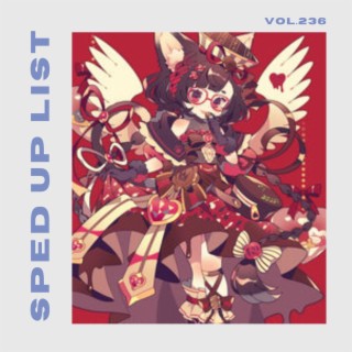 Sped Up List Vol.236 (sped up)