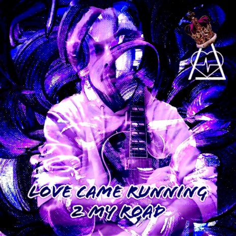 Love Came Running