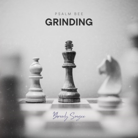 Grinding ft. Bhreedy Songxx | Boomplay Music
