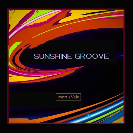 Sunshine Groove | Boomplay Music
