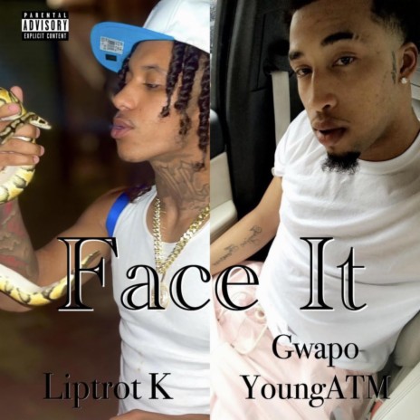 Face It ft. Liptrot K | Boomplay Music
