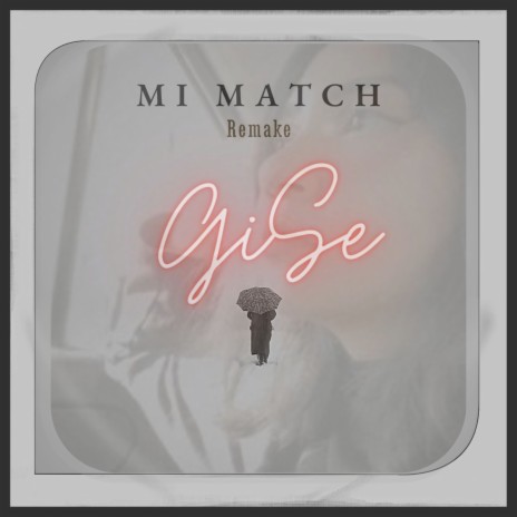 Mi Match Remake | Boomplay Music