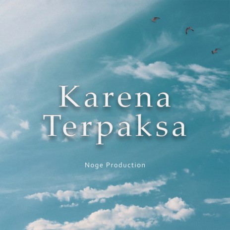 Karna Terpaksa | Boomplay Music