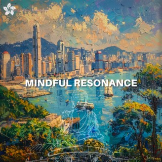 Mindful Resonance: a Meditation Guide