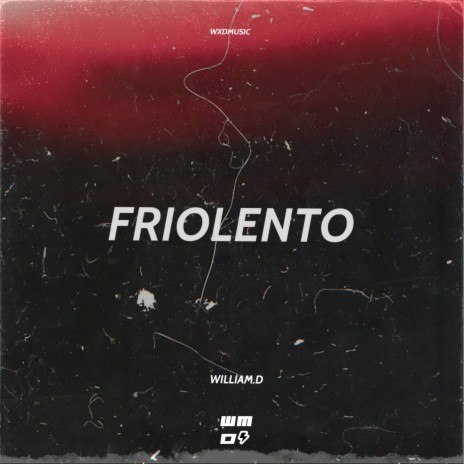 Friolento ft. WxDMusic | Boomplay Music