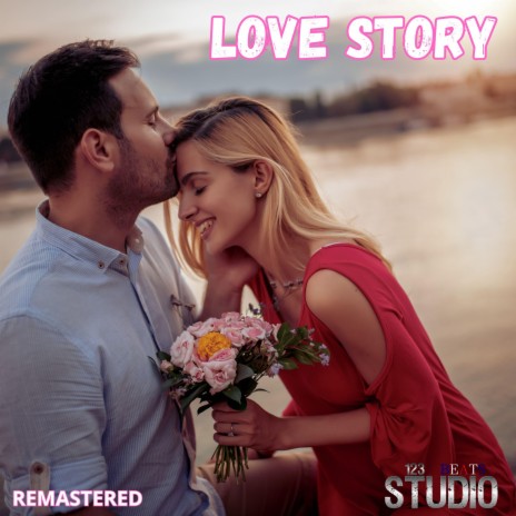 Love Story (Remastered) | Boomplay Music