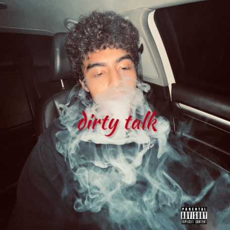 Dirty Talk | Boomplay Music