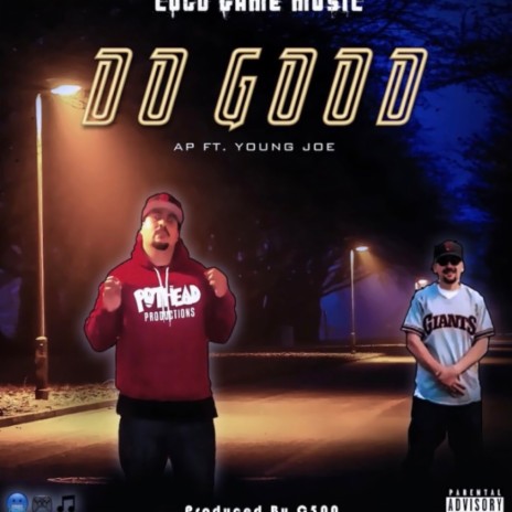 Do Good ft. Young Joe | Boomplay Music