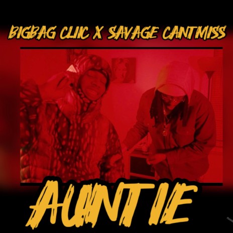 AUNTIE ft. BigBag Cliic | Boomplay Music