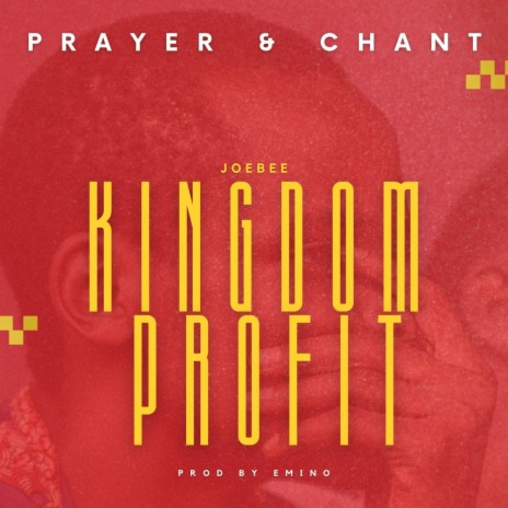 Kingdom Profit (Prayer & Chant) | Boomplay Music