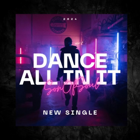 DANCE ALL IN IT (Radio Edit)