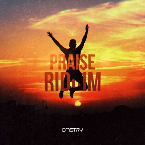 Praise Riddim | Boomplay Music