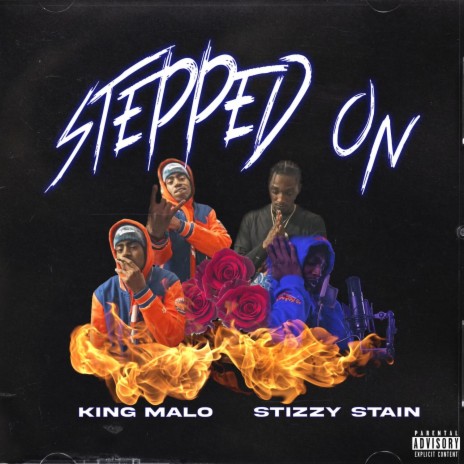 Stepped On ft. Stizzy Stain | Boomplay Music