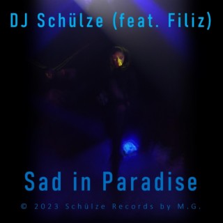 Sad in Paradise