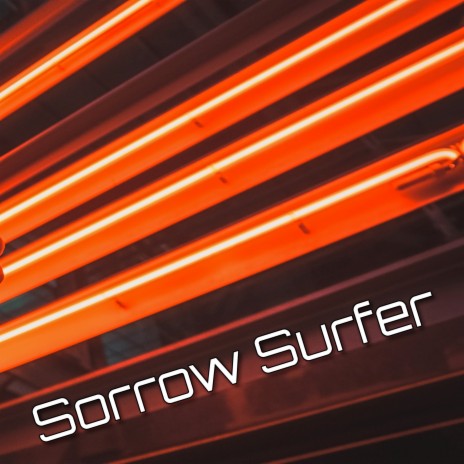 Sorrow Surfer | Boomplay Music