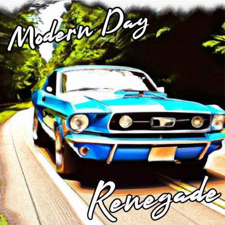 Modern Day Renegade ft. xJERMx | Boomplay Music
