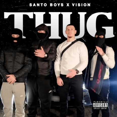 Thug (feat. Santo Boys) | Boomplay Music
