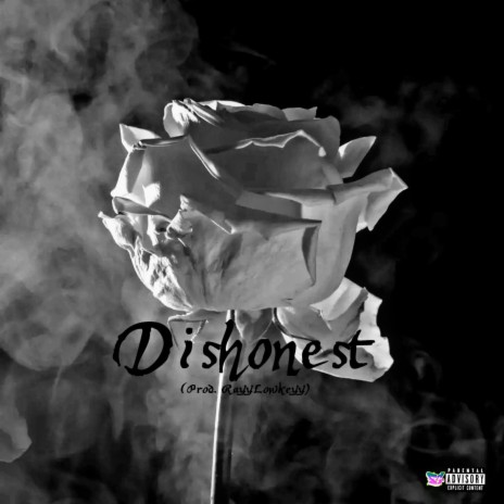 Dishonest ft. RayyLowkeyy & FG Fleetway