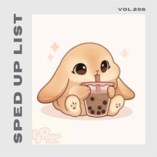 Sped Up List Vol.206 (sped up)