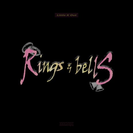 Rings & Bells | Boomplay Music
