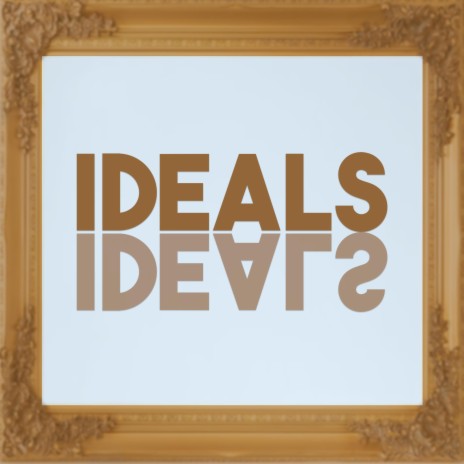 IDEALS | Boomplay Music