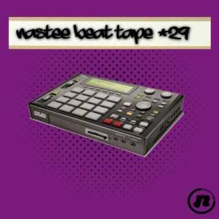 Nastee Beat Tape #29