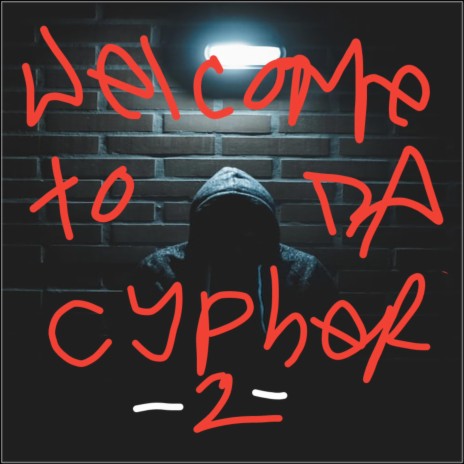 Welcome to da cypher pt2 | Boomplay Music